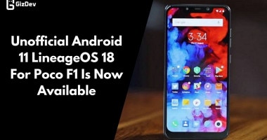 Unofficial Android 11 LineageOS 18 For Poco F1 Is Now Available