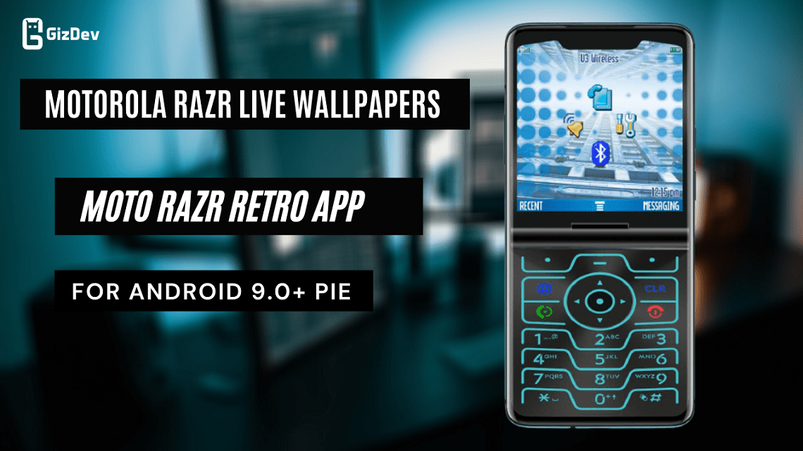 Motorola Razr Live Wallpapers APK, Moto Razr Retro App For Android