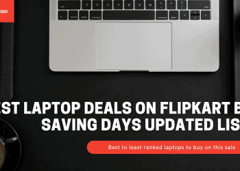 Best Laptop Deals On Flipkart Big Saving Days Updated Lists