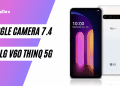 Download Working 7.4 Google Camera For LG V60 ThinQ 5G