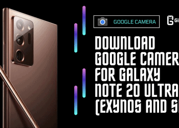 Download Google Camera For Galaxy Note 20 Ultra (Exynos and SD)