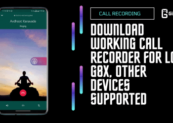 Download Working Call Recorder For LG G8X, Other Devices Supported