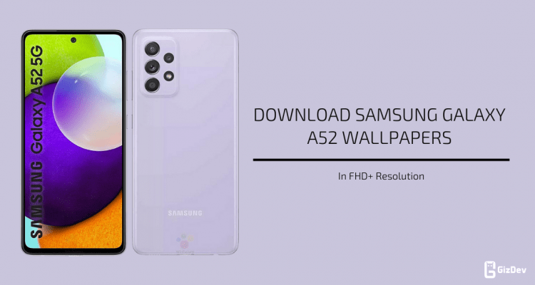 Samsung Galaxy A52 Stock Wallpapers