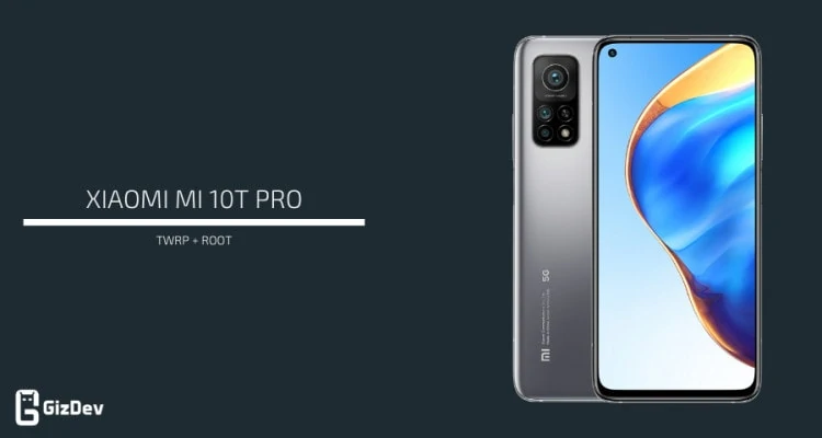 How To Root Xiaomi Mi 10T Pro