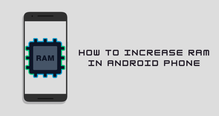 Increase Ram in Any Android Phone