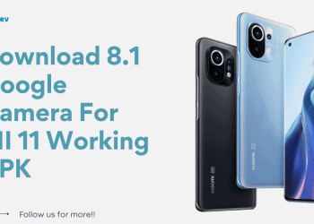 Download 8.1 Google Camera For MI 11 Working APK