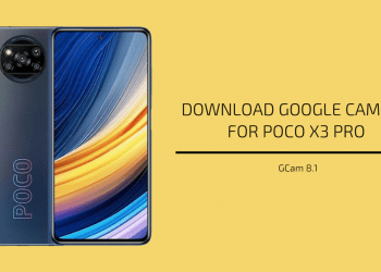 Google Camera 8.1 for Poco X3 Pro