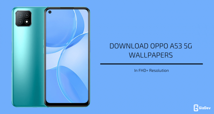 Oppo A53 5G Stock Wallpapers