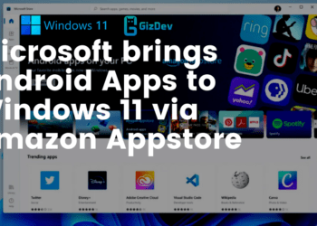 Microsoft brings Android Apps to Windows 11 via Amazon Appstore