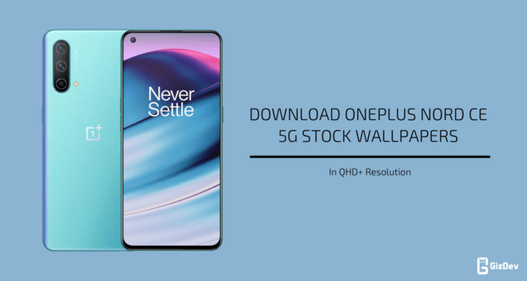 OnePlus Nord CE 5G Stock Wallpapers