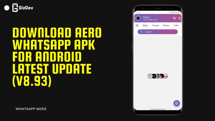 Download Aero WhatsApp APK For Android Latest Update (v8.93)