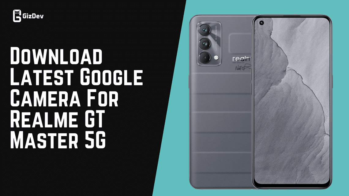 realme gt google camera