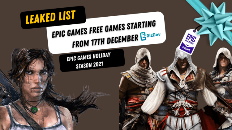 Epic Games Holiday Sale 2021, Leaked List Of Free Games 17th Dec