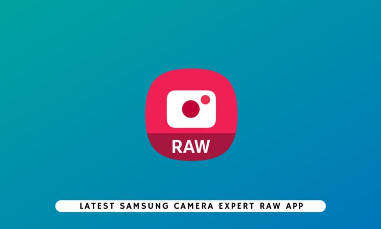 Samsung Camera Expert RAW App