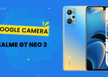 Download Latest Google Camera For Realme GT NEO 2