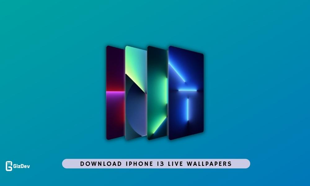 Download iPhone 13 Live Wallpapers (iPhone 13 & iPhone 13 Pro/Max)