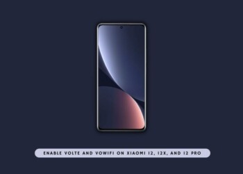 How to Enable VoLTE and VoWiFi on Xiaomi 12