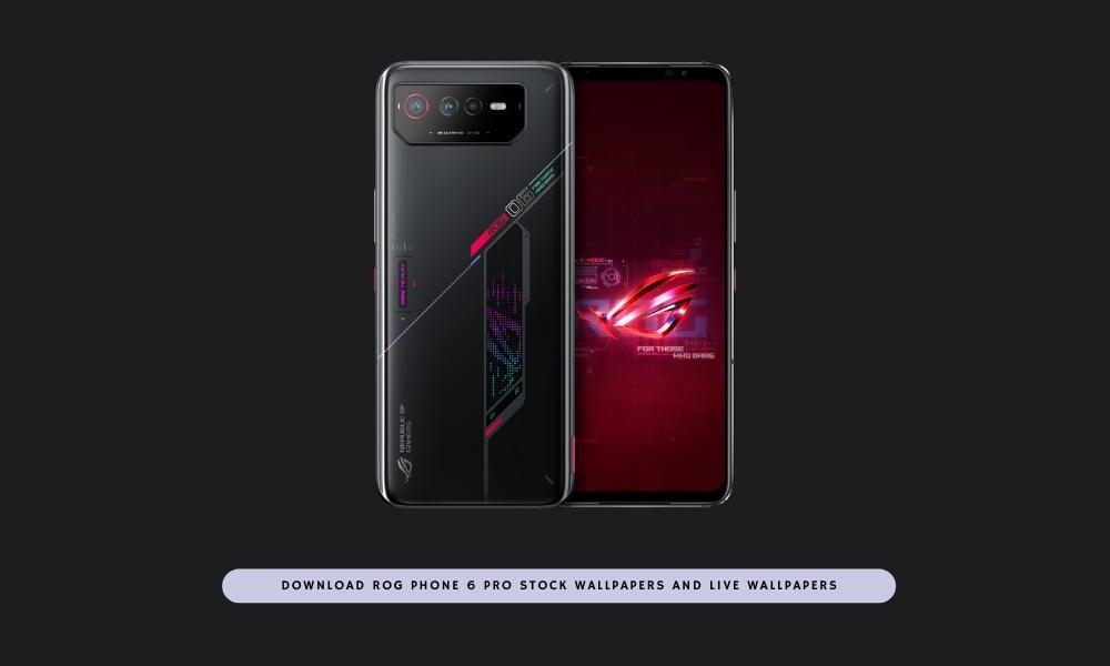 Download Asus ROG Phone 6 Pro Stock Wallpapers and Live Wallpaper