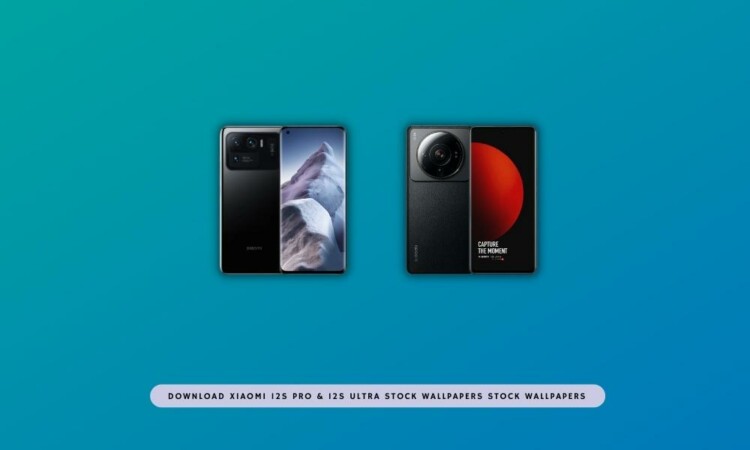 Xiaomi 12S Pro & 12S Ultra Stock Wallpapers