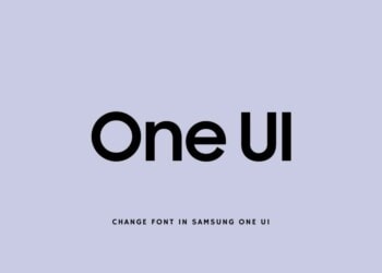 How to Change font in Samsung One UI