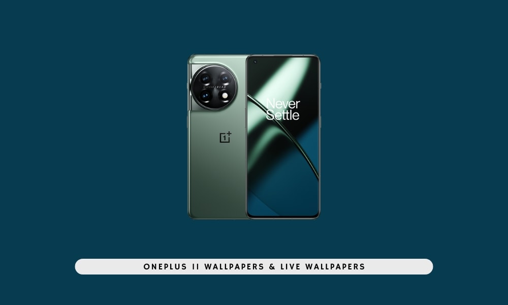 OnePlus 11 Stock Wallpapers & Live Wallpapers are Here in 2K OnePlus 11 Stock Wallpapers & Live Wallpapers are Here in 2K