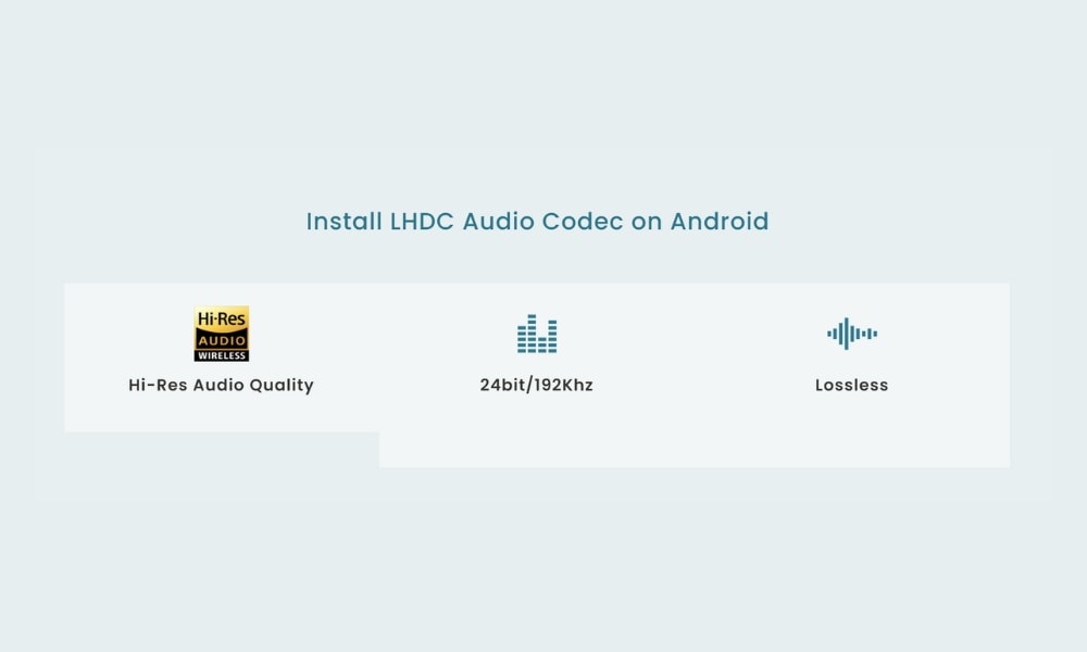 Install LHDC Audio Codec on Android To Improve BT Sound Quality