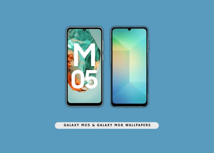 Galaxy M05 & Galaxy M06 Wallpapers is here