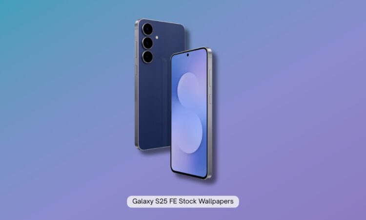 Samsung Galaxy S25 FE Stock Wallpapers