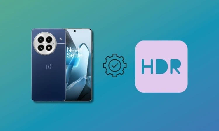 How to Fix HDR issue on OnePlus 13