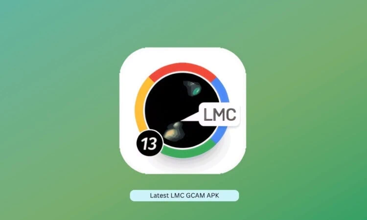 Latest LMC GCAM APK