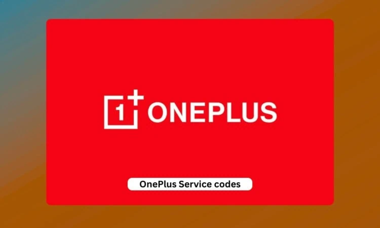 OnePlus Service codes and Secret Codes