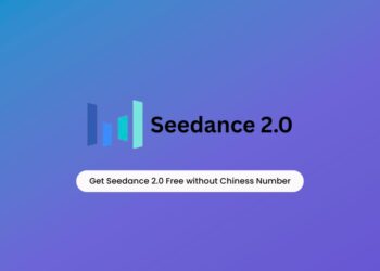Get Seedance 2.0 Free without Chiness Number
