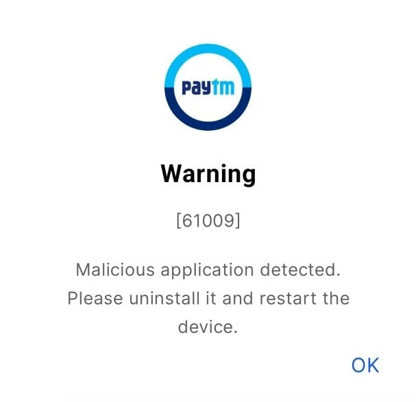 Paytm Warning 61009 Malicious Application Detected popup on Android