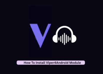 Install Viper4Android Module – Android 16