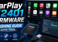 CarPlay K2401 Firmware: Flashing Guide With Tool